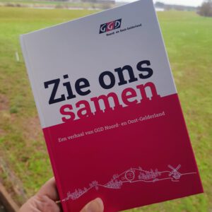 Storytelling boek Zie ons samen voor de GGD Noord- en Oost-Gelderland
